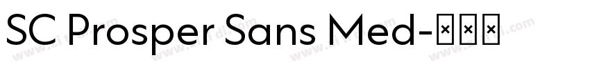 SC Prosper Sans Med字体转换